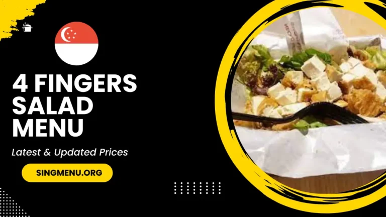 4 Fingers Salad Menu Singapore Prices 2024