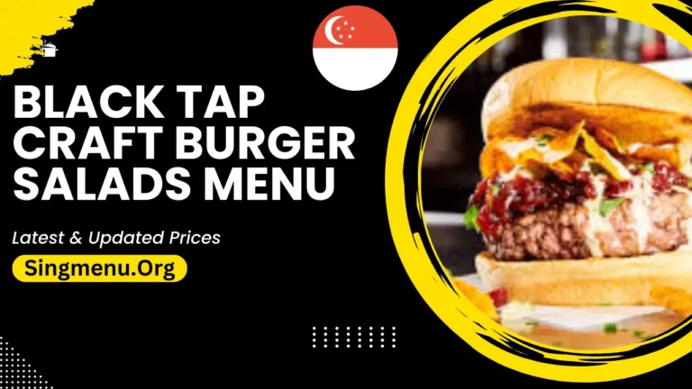 Black Tap Craft Burger Salads Menu Singapore Prices 2024