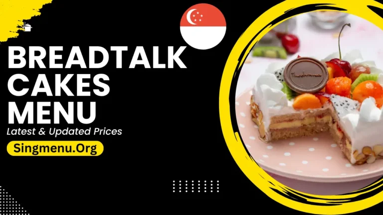 BreadTalk Cakes Menu Singapore Prices 2024