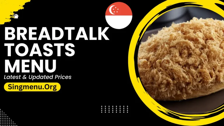 BreadTalk Toasts Menu Singapore Prices 2024