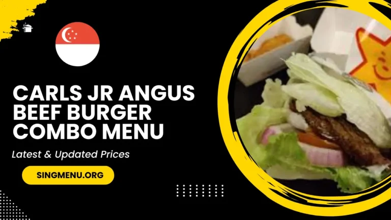 Carls Jr Angus Beef Burger Combo Menu Singapore Prices 2024