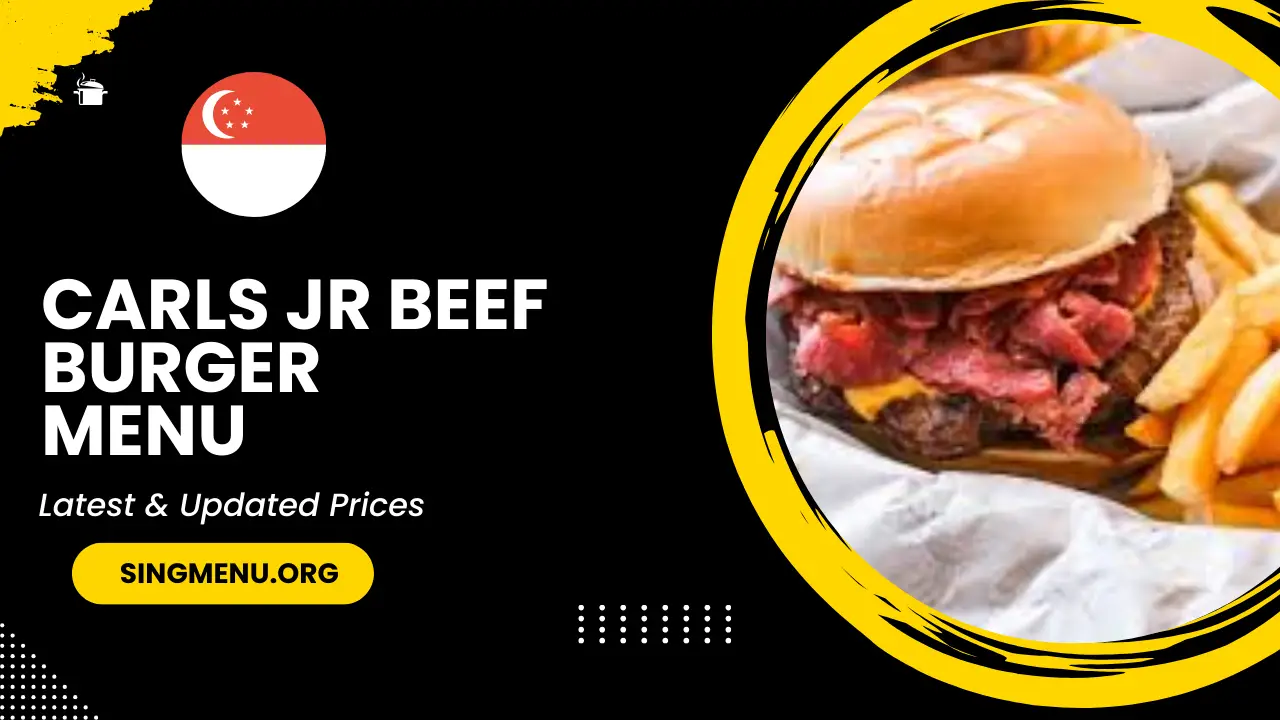 Carls Jr Beef Burger Menu Singapore