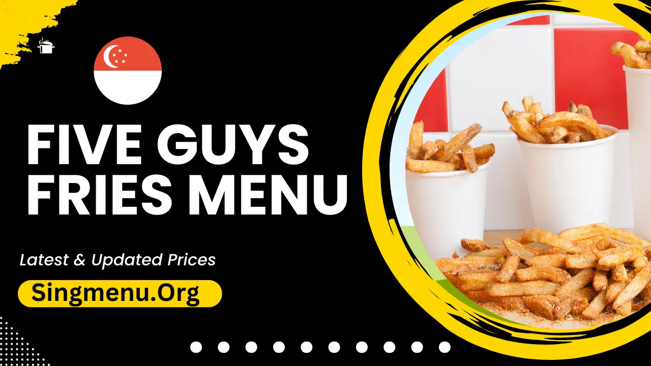 Five Guys Fries Menu Singapore