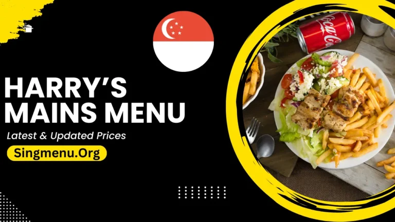 Harry’s Mains Menu Singapore Prices 2024