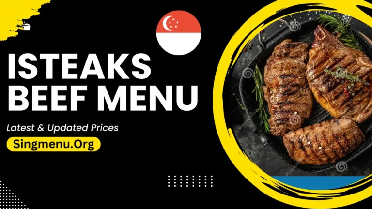 Isteaks Beef Menu Singapore Prices 2024