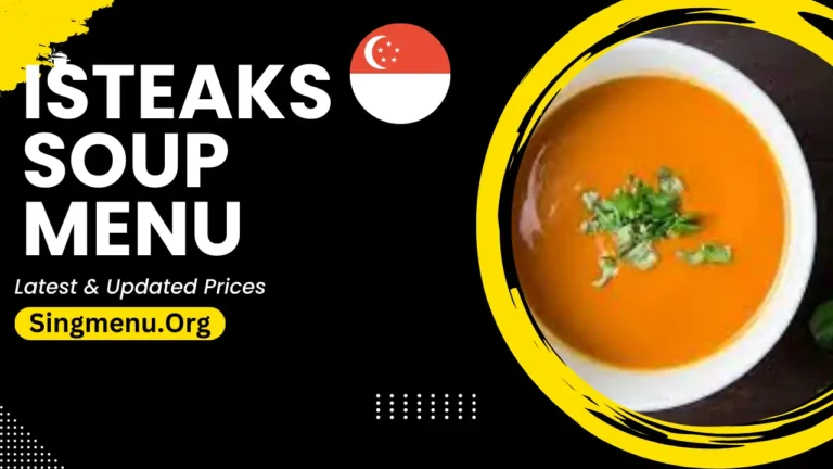 Isteaks Soup Menu Singapore Prices 2024