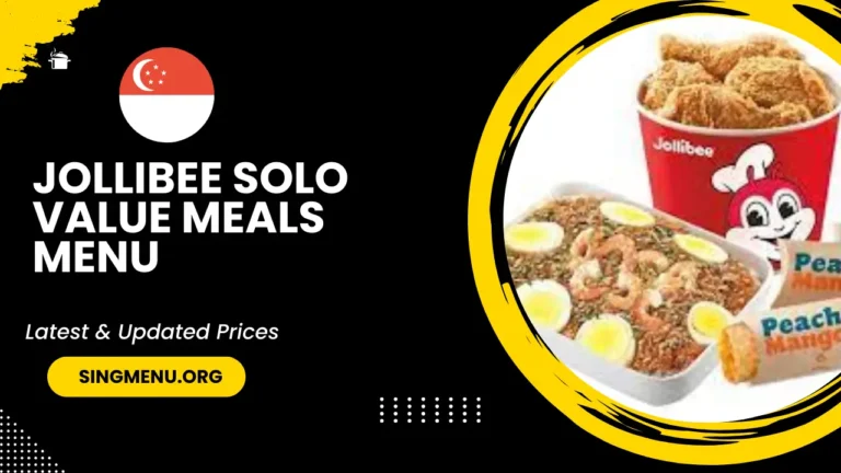 Jollibee Solo Value Meals Menu Singapore Prices 2024