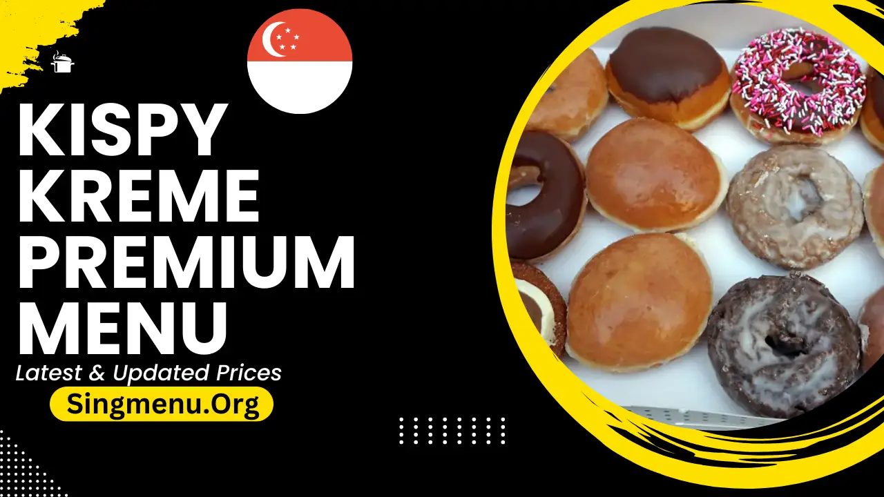 Kispy Kreme Premium Doughnuts Menu Singapore