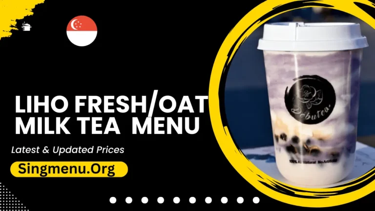 Liho Fresh/Oat Milk Tea Menu Singapore Prices 2024