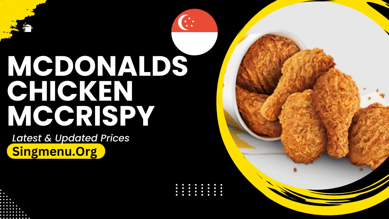 McDonalds Chicken Mccrispy Menu Singapore Prices 2024