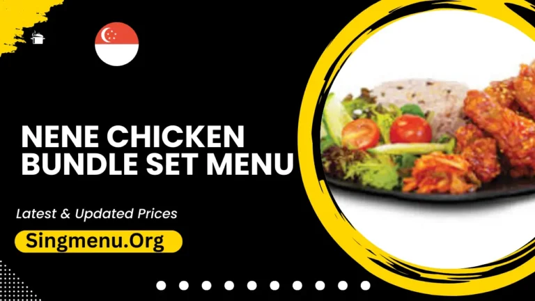 NeNe Chicken Bundle Set Menu Singapore Prices 2024