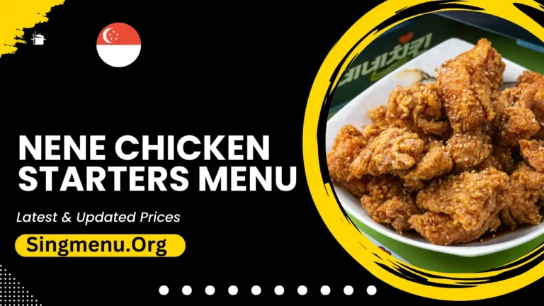 NeNe Chicken Starters Menu Singapore Prices 2024