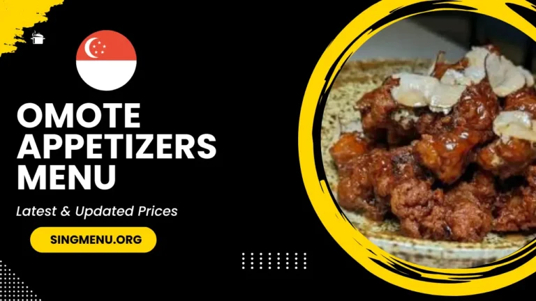 Omote Appetizers Menu Singapore Prices 2024