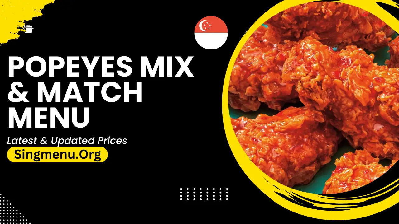 Popeyes Mix & Match Menu Singapore