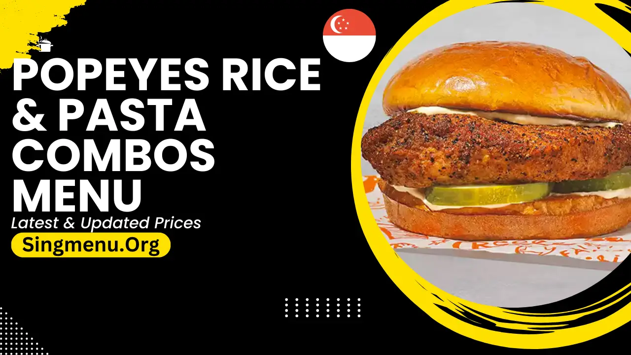 Popeyes Rice & Pasta Combos Menu Singapore