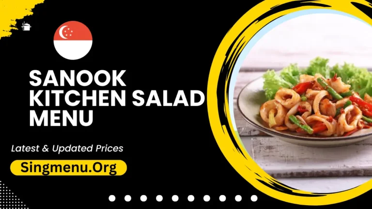 Sanook Kitchen Salad Menu Singapore Prices 2024