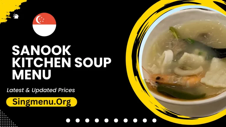 Sanook Kitchen Soup Menu Singapore Prices 2024