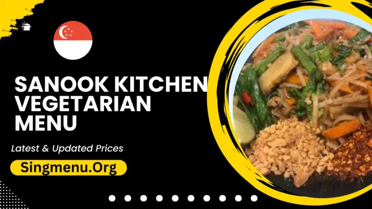 Sanook Kitchen Vegetarian Menu Singapore Prices 2024