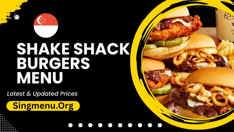 Shake Shack Burgers Menu Singapore Prices 2024