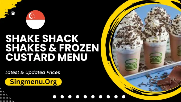 Shake Shack Shakes & Frozen Custard Menu Singapore Prices 2024