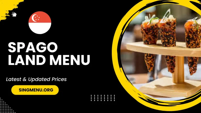 Spago Land Menu Singapore Prices 2024