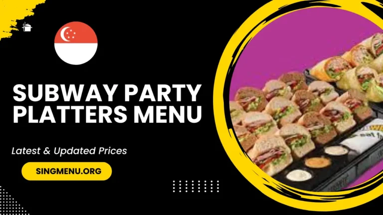 Subway Party Platters Menu Singapore Prices 2024