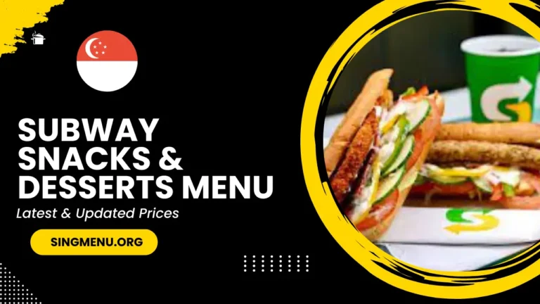 Subway Snacks & Desserts Menu Singapore Prices 2024