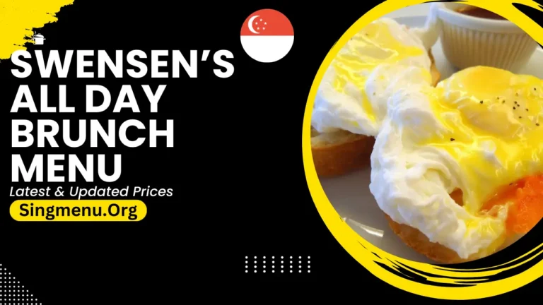 Swensen’s All Day Brunch Menu Singapore Prices 2024