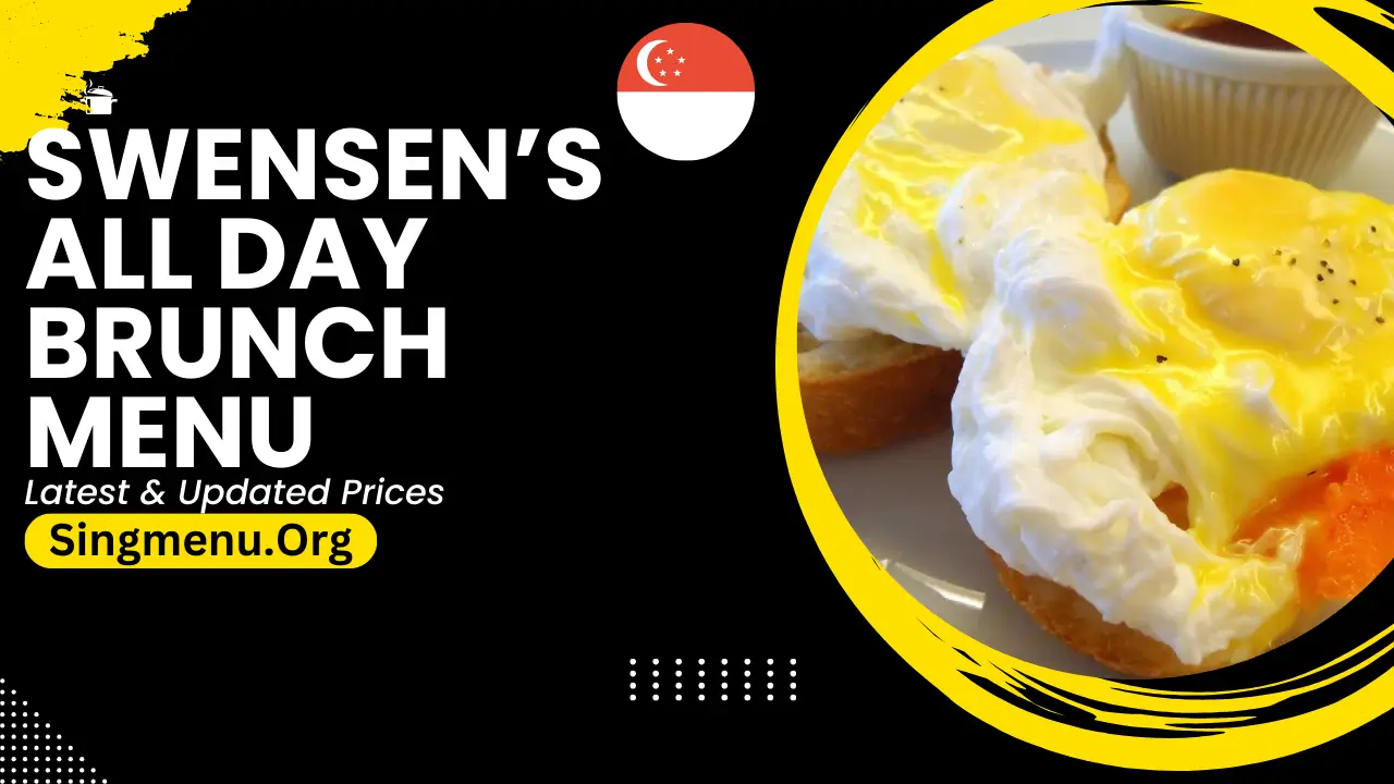 Swensen’s All Day Brunch Menu Singapore