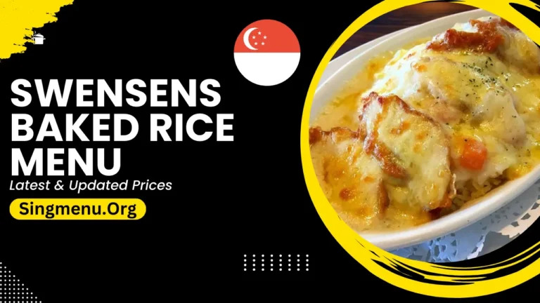 Swensens Baked Rice Menu Singapore Prices 2024