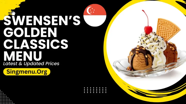 Swensen’s Golden Classics Menu Singapore Prices 2024