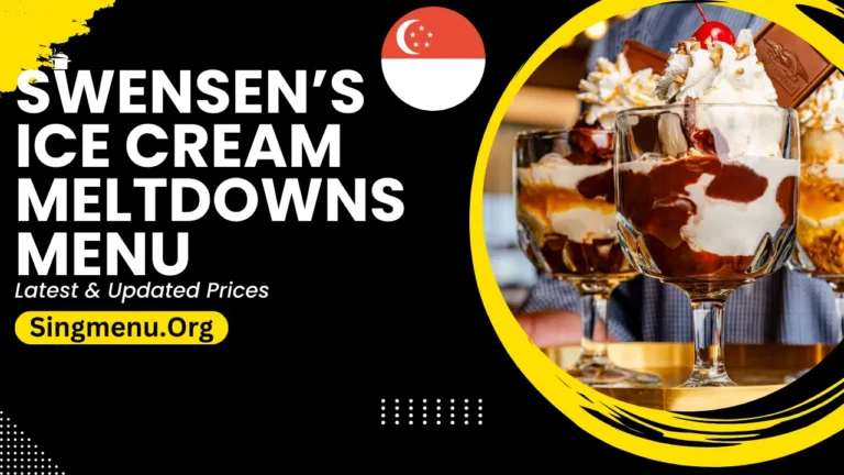 Swensen’s Ice Cream Meltdowns Menu Singapore Prices 2024