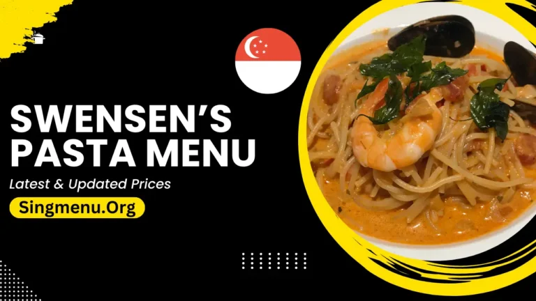 Swensen’s Pasta Menu Singapore Prices 2024