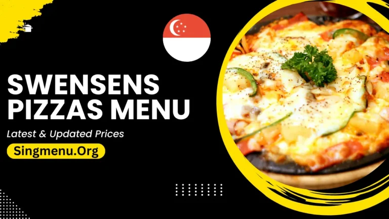 Swensens Pizzas Menu Singapore Prices 2024