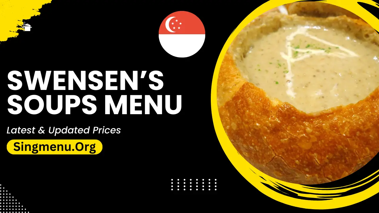 Swensen’s Soups Menu Singapore