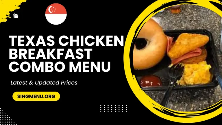 Texas Chicken Breakfast Combo Menu Singapore Prices 2024