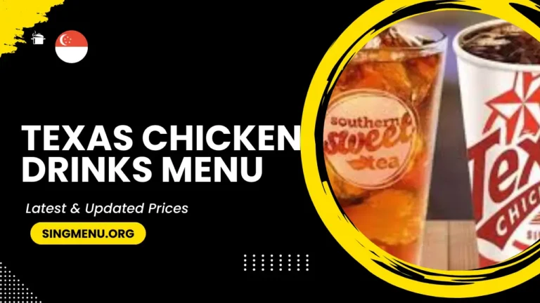 Texas Chicken Drinks Menu Singapore Prices 2024