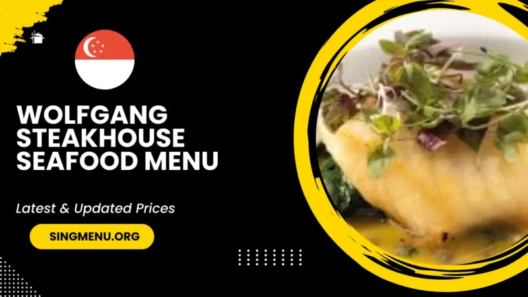 Wolfgang Steakhouse Seafood Menu Singapore Prices 2024