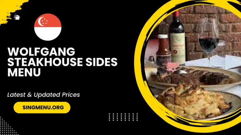 Wolfgang Steakhouse Sides Menu Singapore Prices 2024