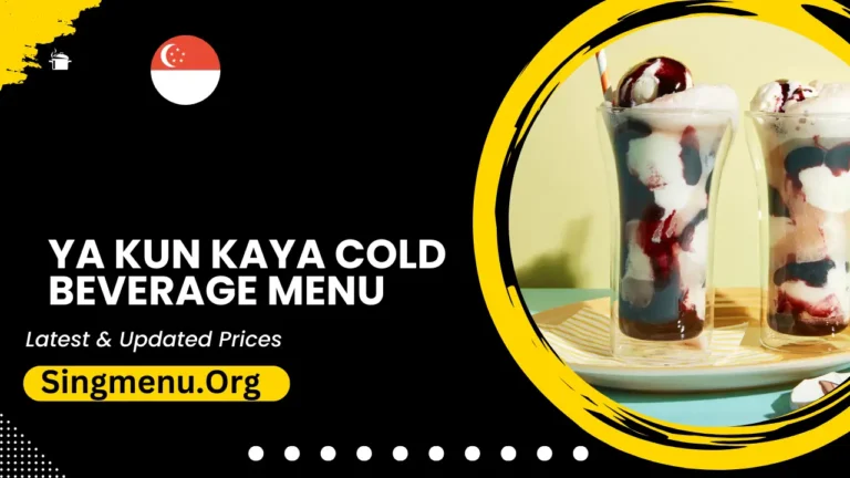 Ya Kun Kaya Toast Cold Beverage Menu Singapore Prices 2024