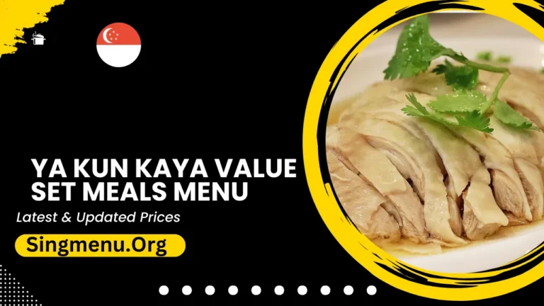 Ya Kun Kaya Toast Value Set Meals Menu Singapore Prices 2024