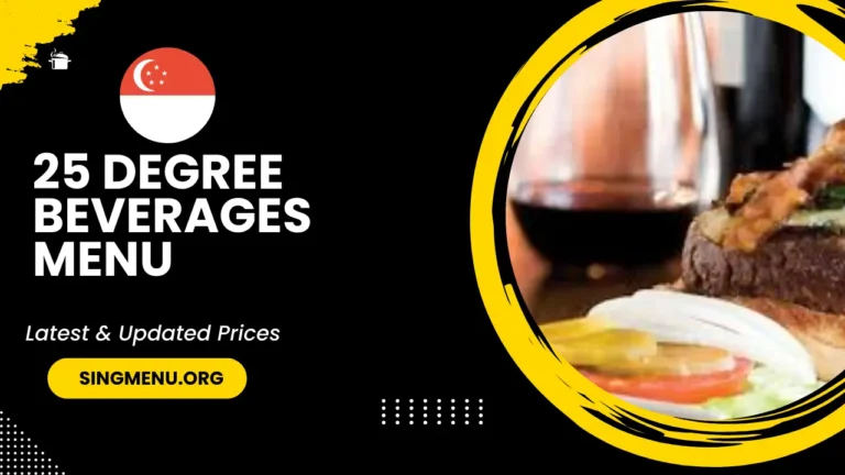 25 Degree Beverages Menu Singapore Prices 2024