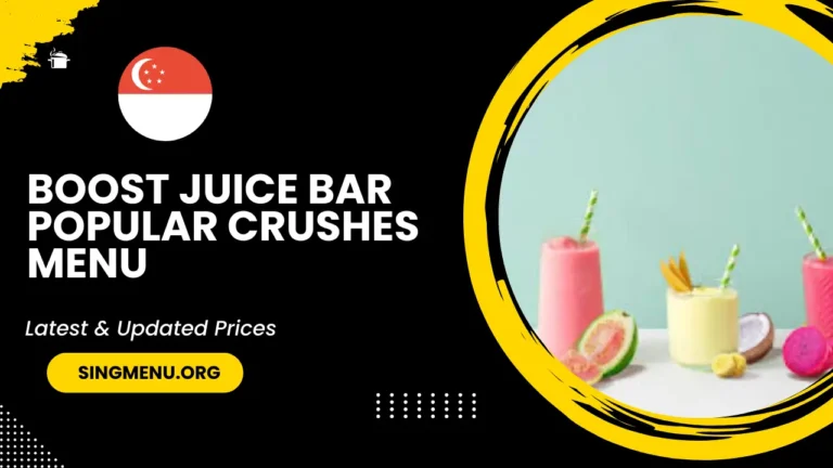 Boost Juice Bar Popular Crushes Menu Singapore Prices 2024