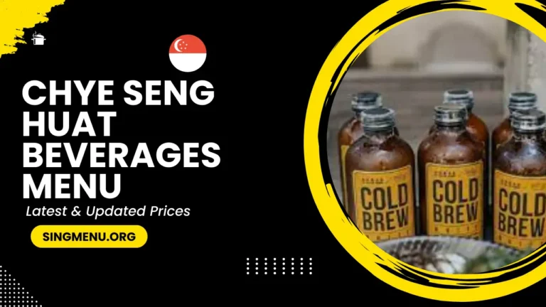 Chye Seng Huat Beverages Menu Singapore Prices 2024