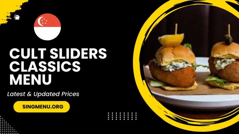 Cult Sliders Classics Menu Singapore Prices 2024