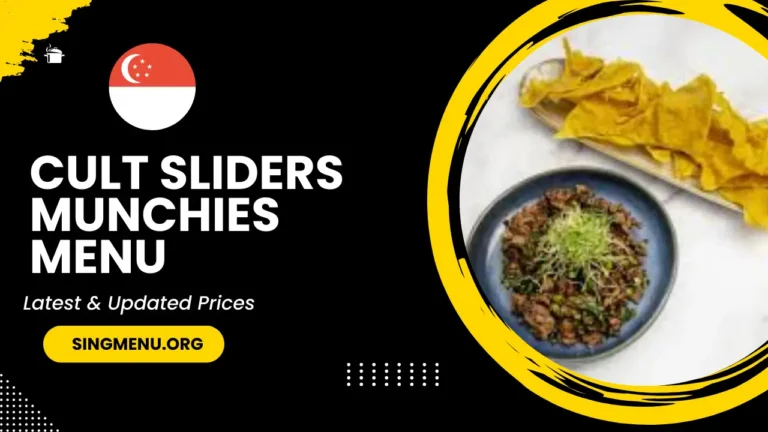 Cult Sliders Munchies Menu Singapore Prices 2024