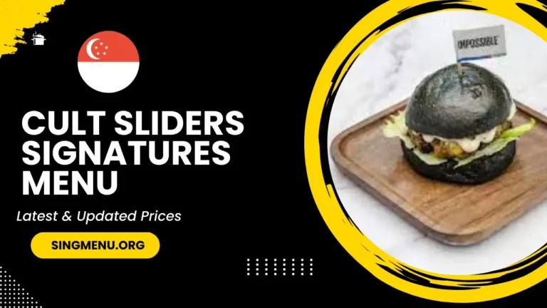 Cult Sliders Signatures Menu Singapore Prices 2024