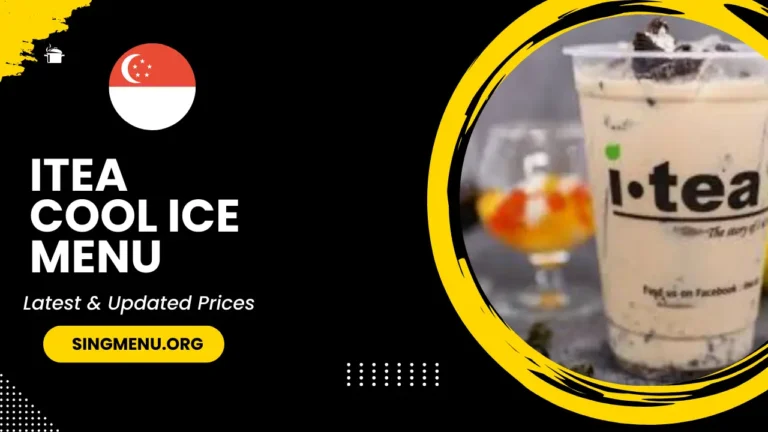 Itea Cool Ice Menu Singapore Prices 2024