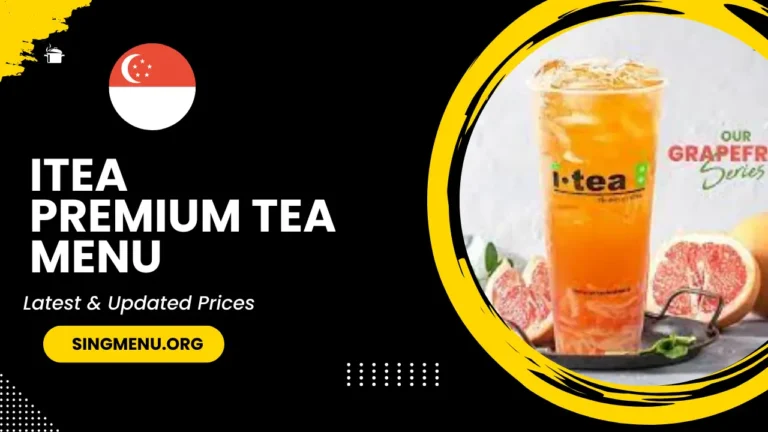 Itea Premium Tea Menu Singapore Prices 2024