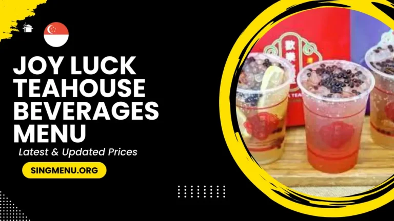 Joy Luck Teahouse Beverages Menu Singapore Prices 2024